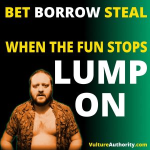 Bet Borrow Steal Sticker